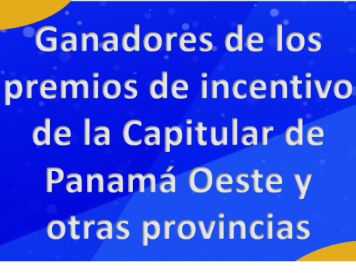 Ganadores de la Capitular de Panamá Oeste y otras provincias.