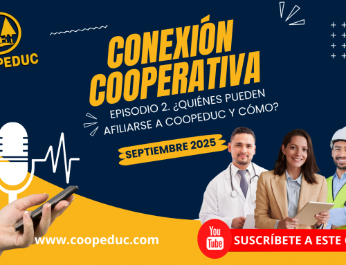 ¿Quiénes pueden Afiliarse a COOPEDUC y cómo? Episodio N° 2